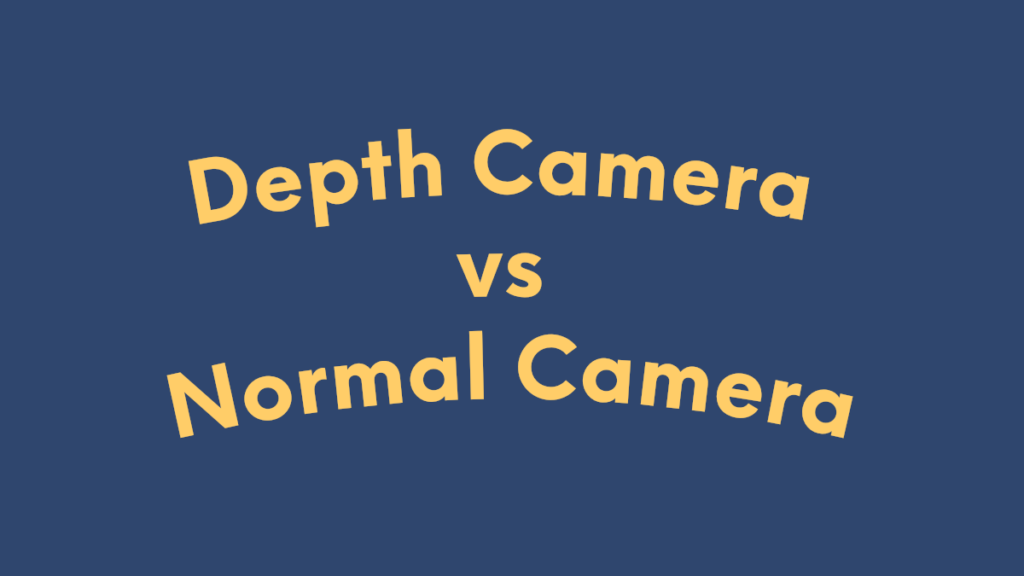 depth camera normal camera